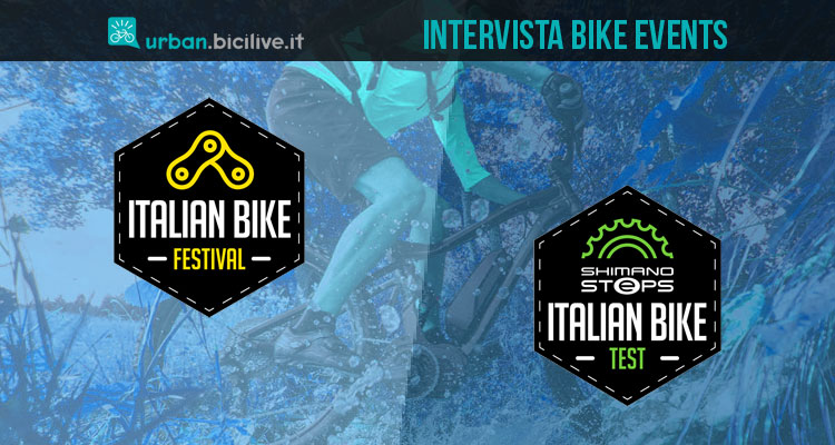 Intervista a Bike Events per presentare Italian Bike Festival e Italian Bike Test