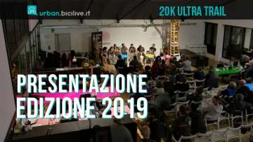 Presentazione edizione 2019 20K Ultra Trail