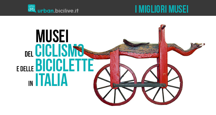 Tutti i musei del ciclismo e delle biciclette in Italia