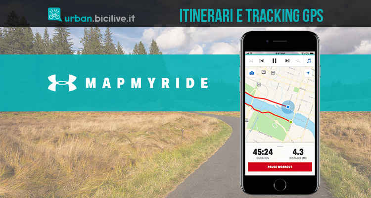 Mapmyride è la nuova app per scoprire itinerari e geolocalizzarsi