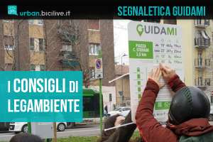 L'iniziativa di Legambiente GuidaMi per promuovere la mobilità leggera a Milano tramite dei cartelli