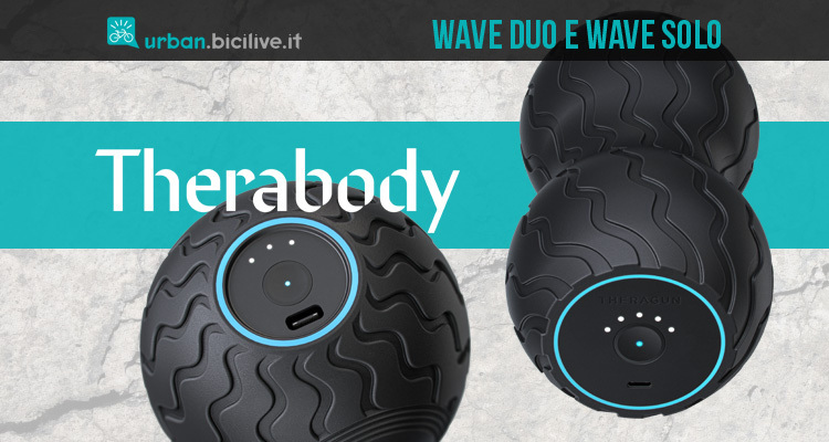 Therabody Wave Duo e Wave Solo: prodotti per il recupero muscolare