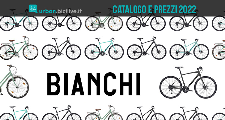 Il catalogo e i prezzi delle nuove biciclette urbane Bianchi 2022